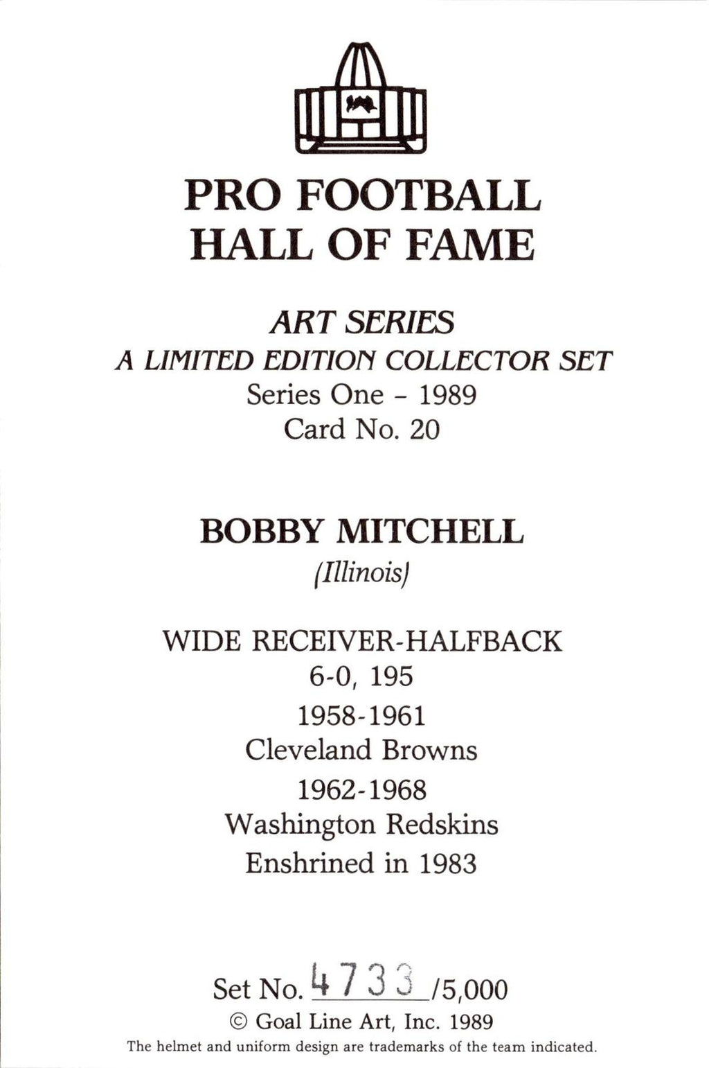 1989 Goal Line Hall of Fame Art Collection #20 Bobby Mitchell #/5000