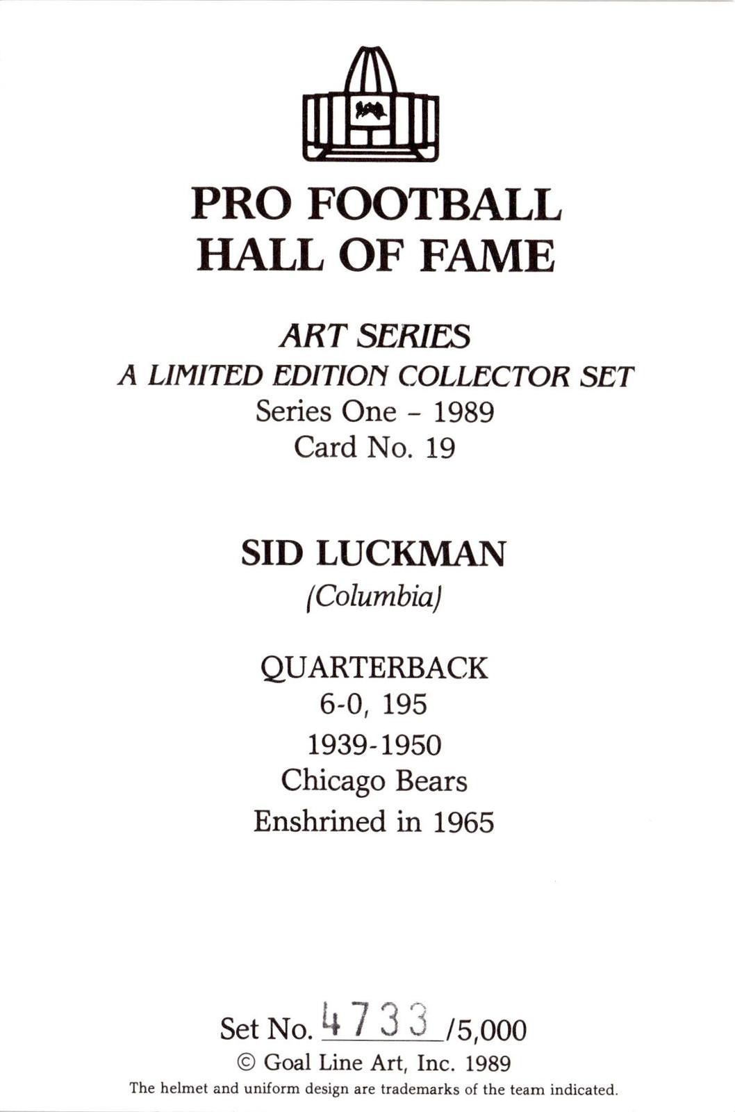 1989 Goal Line Hall of Fame Art Collection #19 Sid Luckman #/5000
