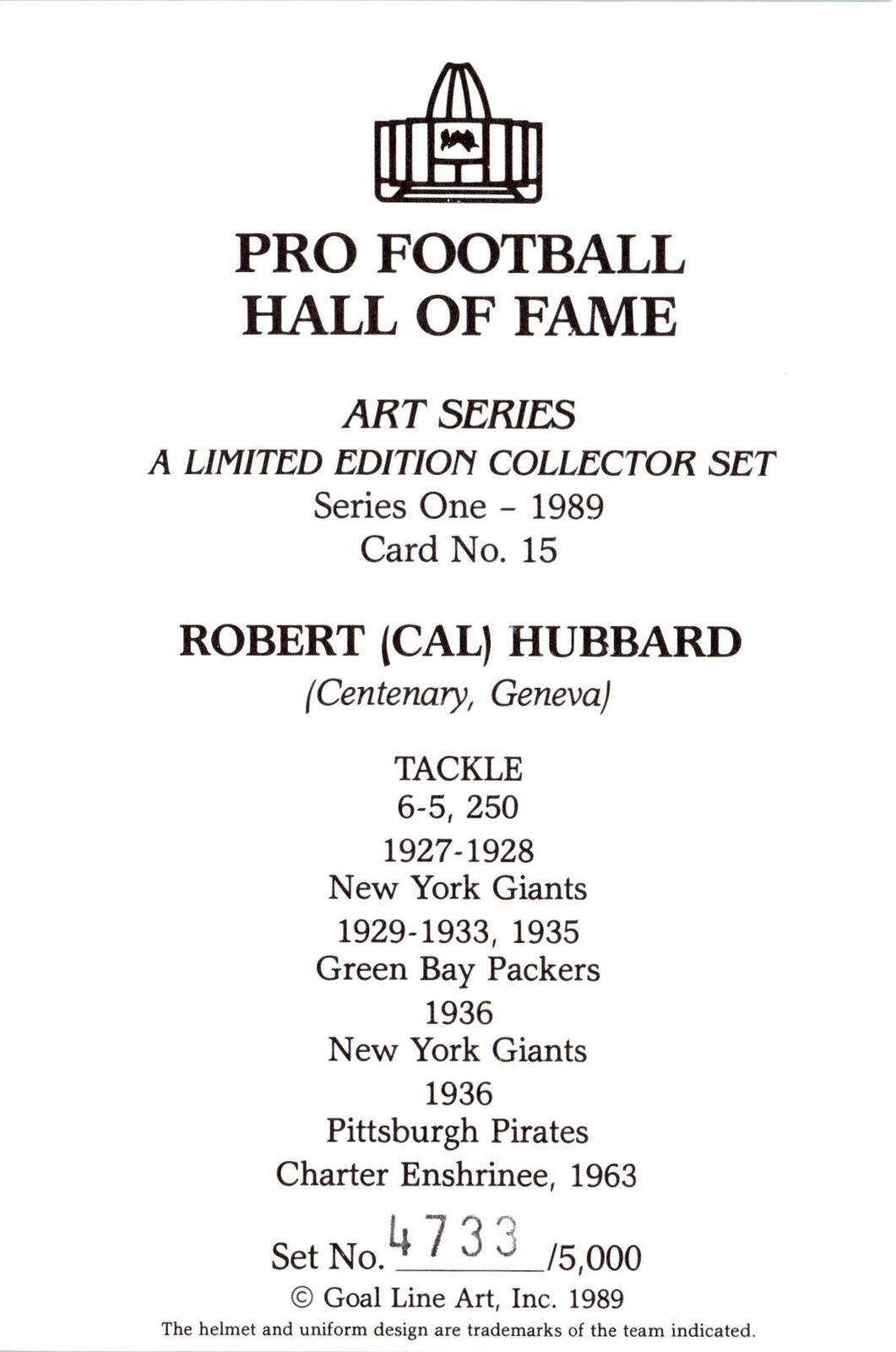 1989 Goal Line Hall of Fame Art Collection #15 Cal Hubbard #/5000