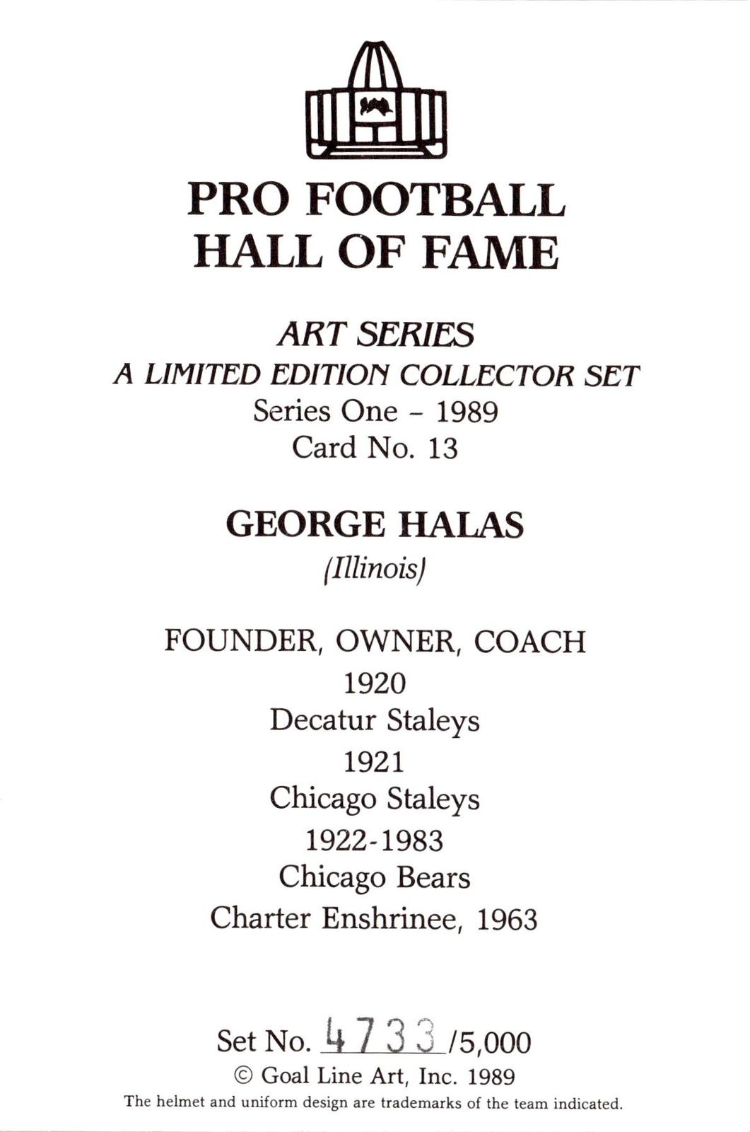 1989 Goal Line Hall of Fame Art Collection #13 George Halas #/5000