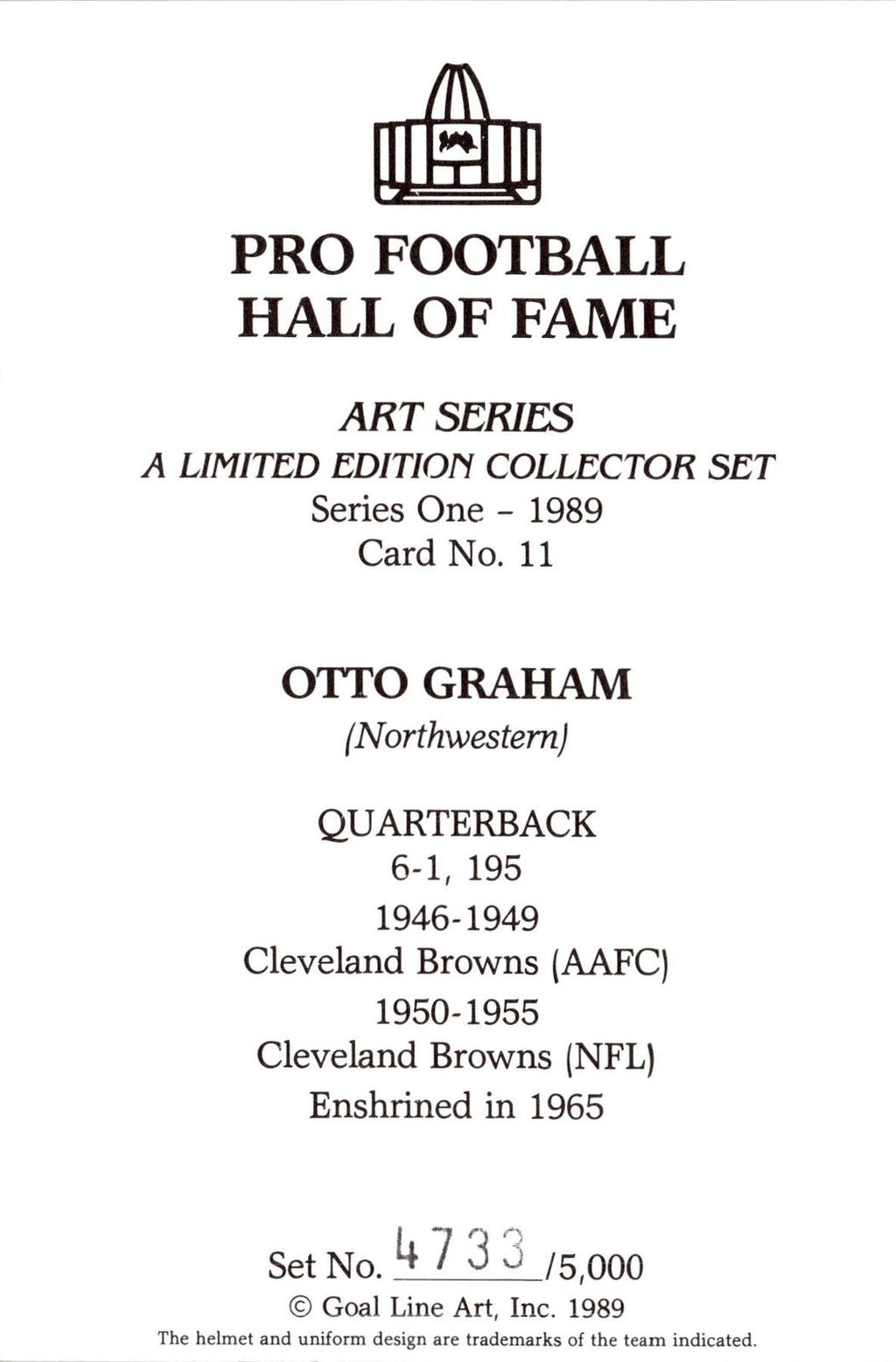 1989 Goal Line Hall of Fame Art Collection #11 Otto Graham #/5000