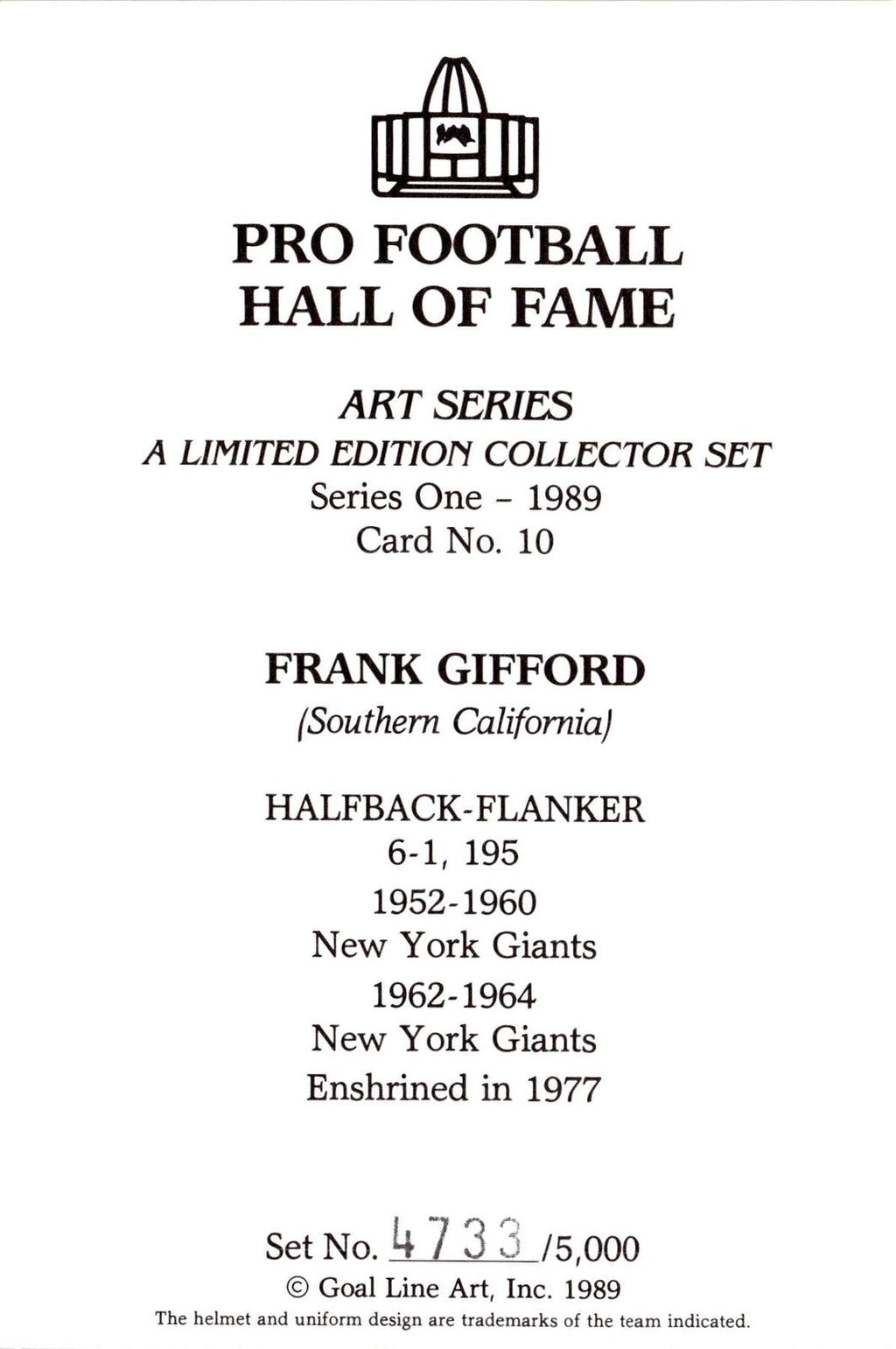 1989 Goal Line Hall of Fame Art Collection #10 Frank Gifford #/5000