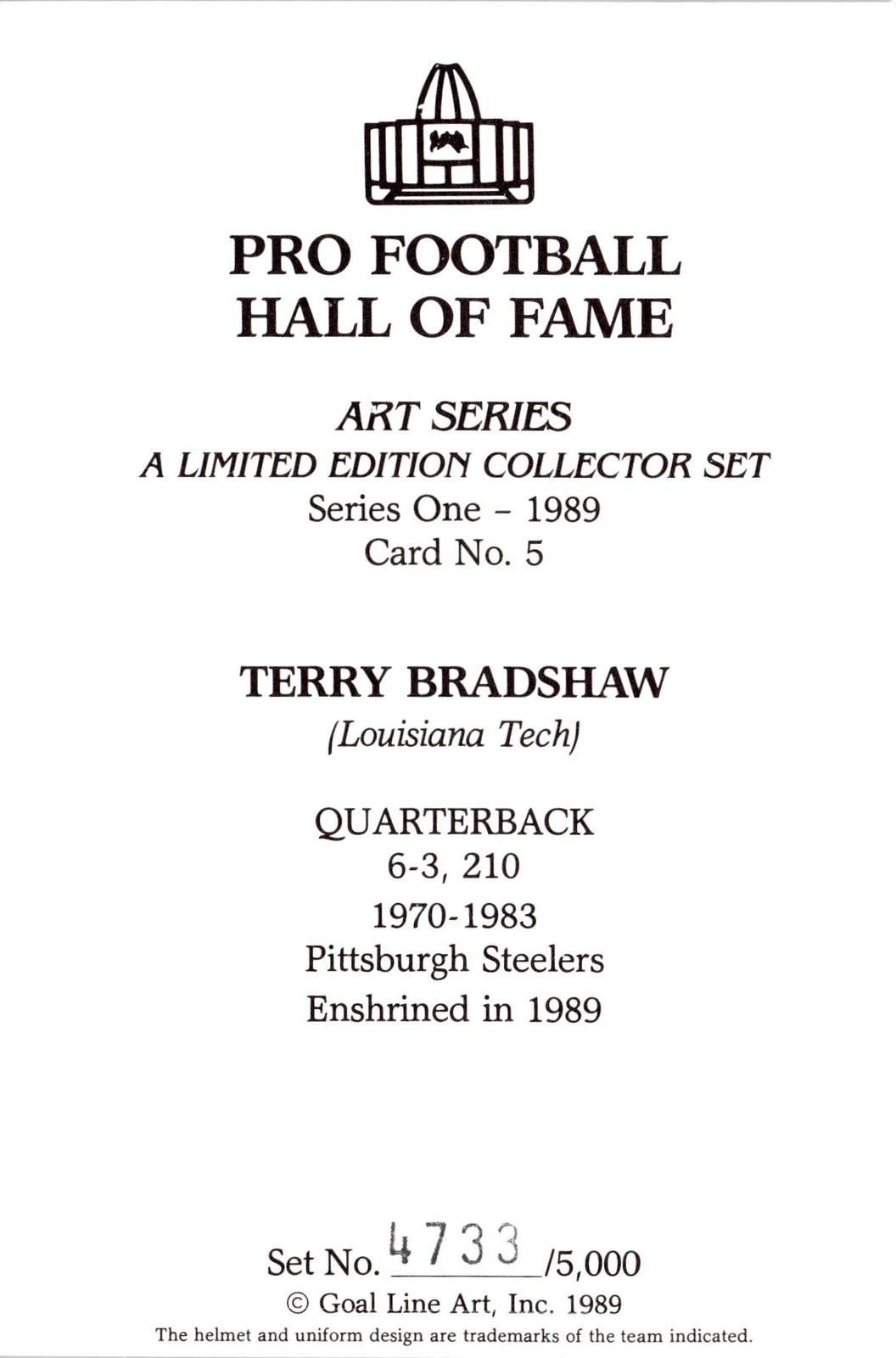 1989 Goal Line Hall of Fame Art Collection #5 Terry Bradshaw #/5000