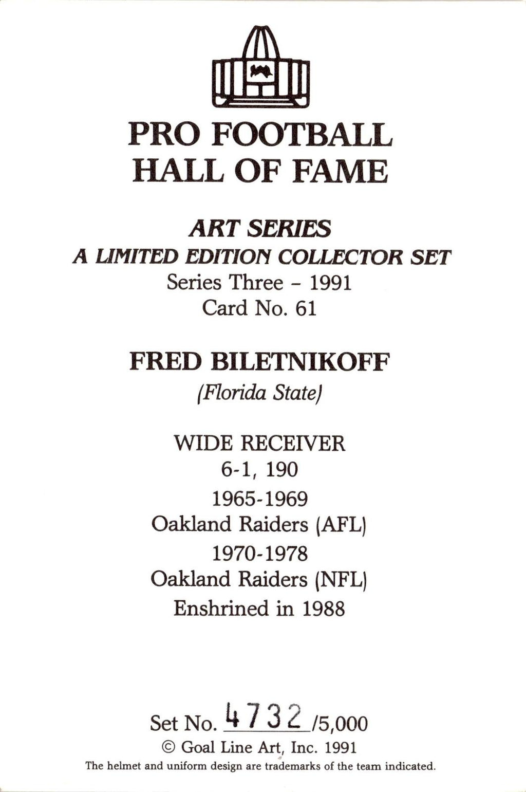 1991 Goal Line Hall of Fame Art Collection #61 Fred Biletnikoff AUTO #/5000