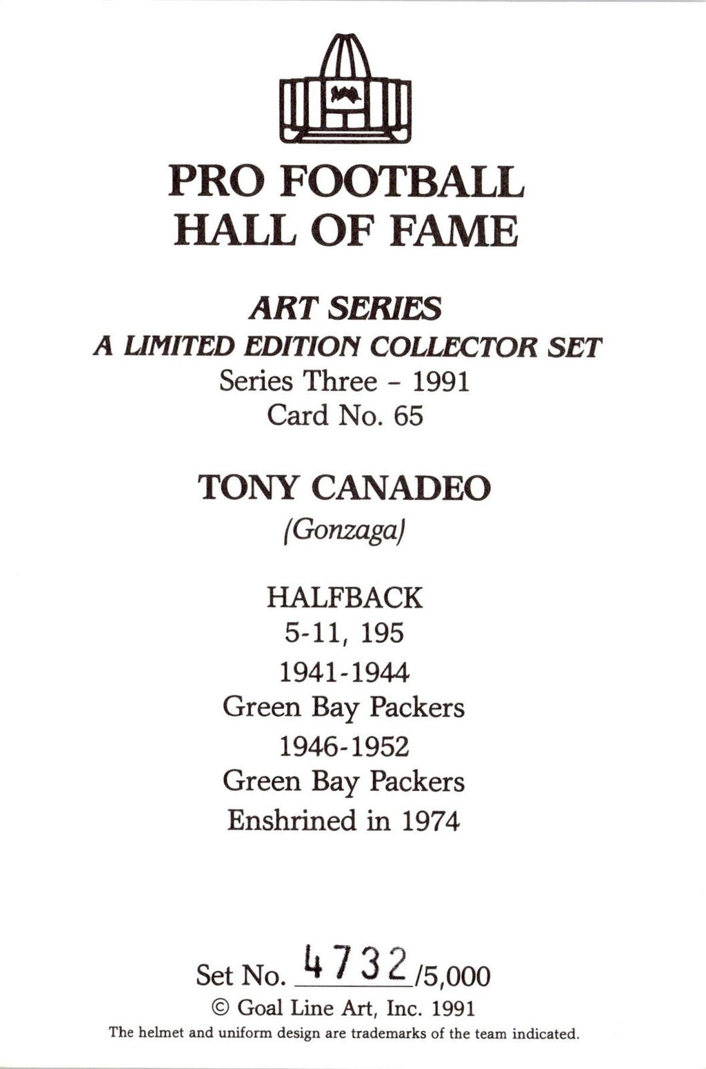 1991 Goal Line Hall of Fame Art Collection #65 Tony Canadeo AUTO #/5000