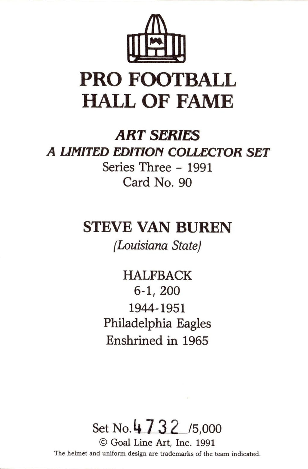 1991 Goal Line Hall of Fame Art Collection #90 Steve Van Buren AUTO #/5000
