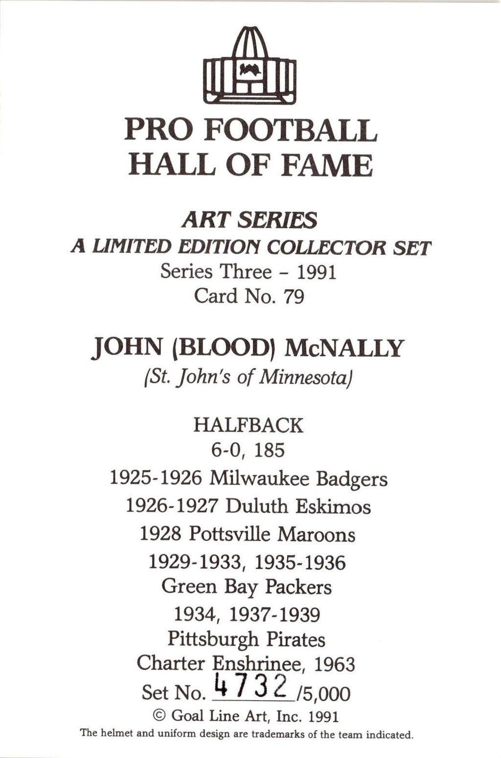 1991 Goal Line Hall of Fame Art Collection #79 Johnny McNally #/5000