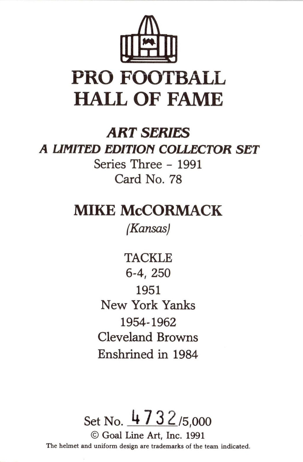 1991 Goal Line Hall of Fame Art Collection #78 Mike McCormack #/5000