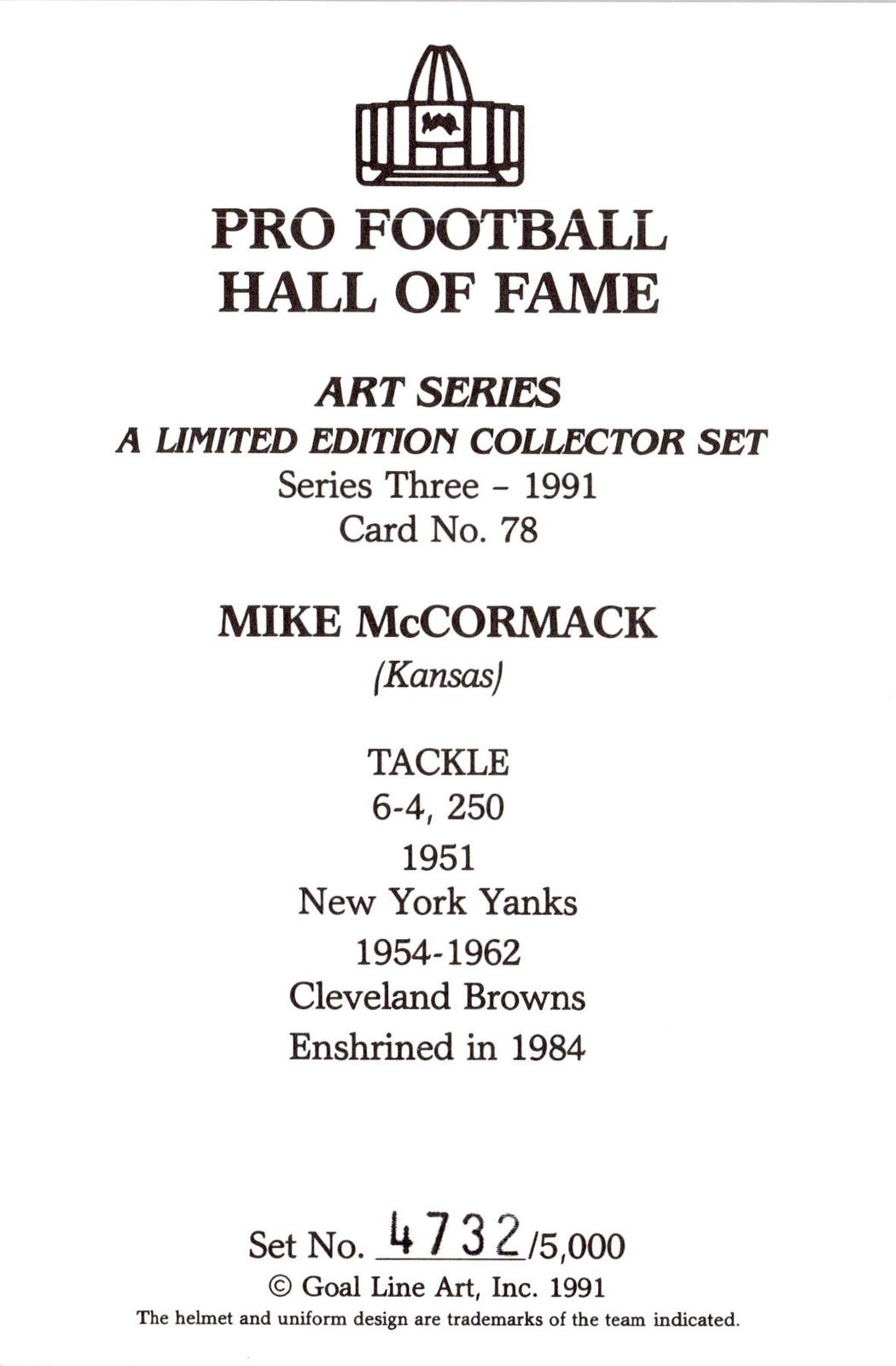 1991 Goal Line Hall of Fame Art Collection #78 Mike McCormack #/5000