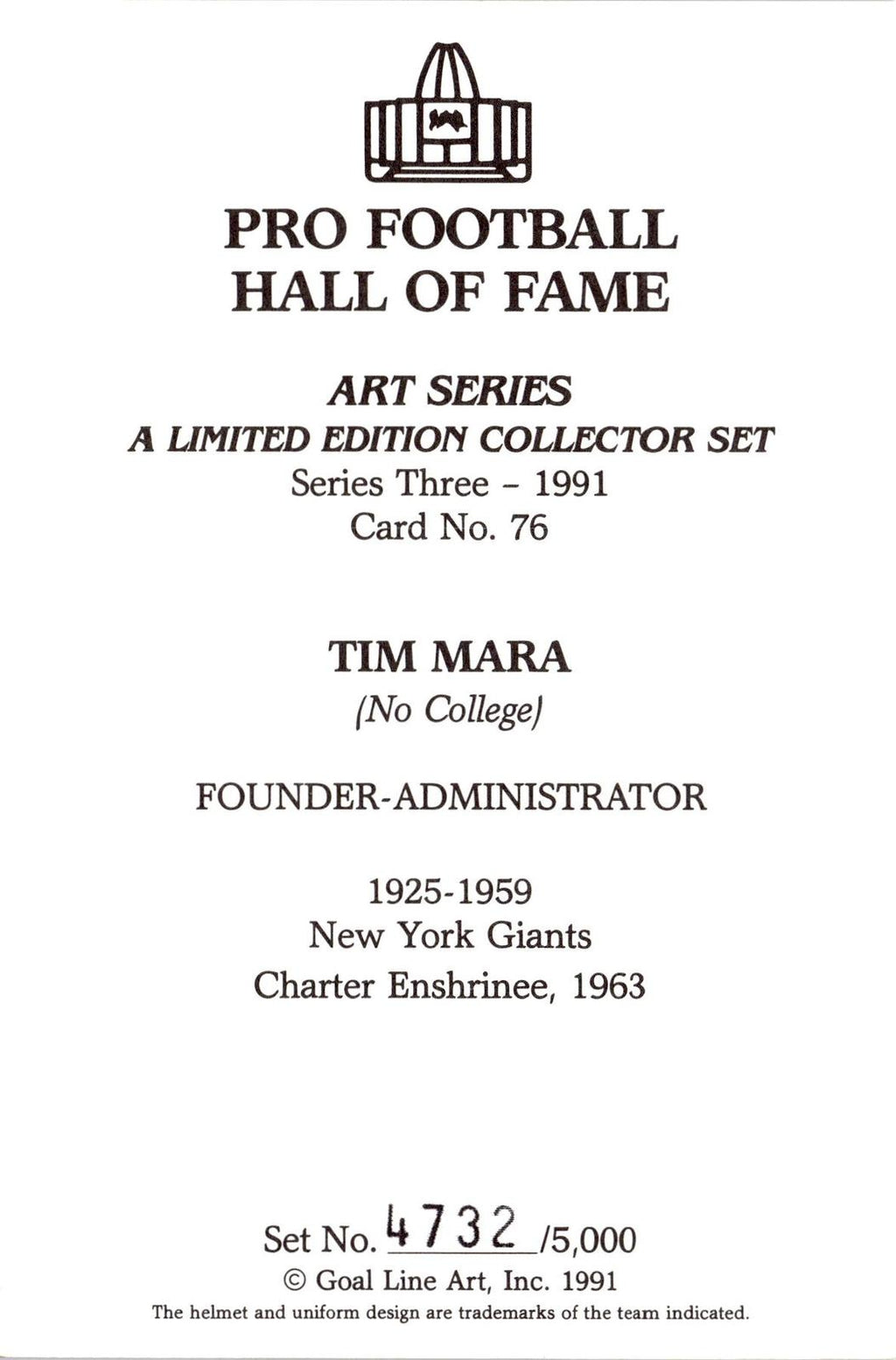 1991 Goal Line Hall of Fame Art Collection #76 Tim Mara #/5000