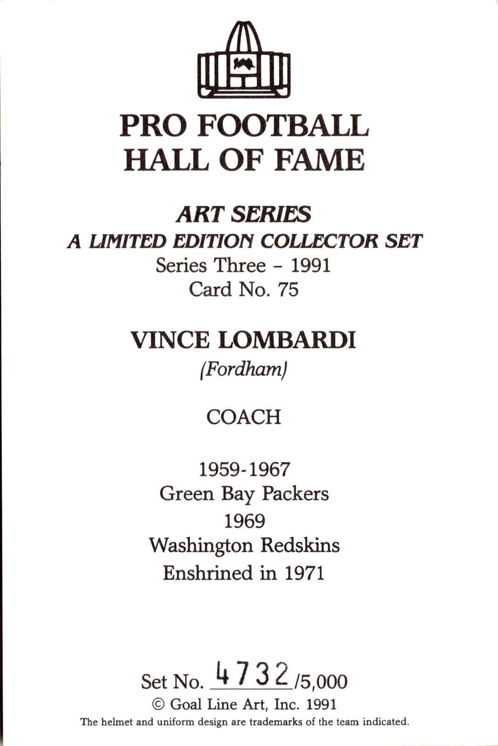1991 Goal Line Hall of Fame Art Collection #75 Vince Lombardi #/5000