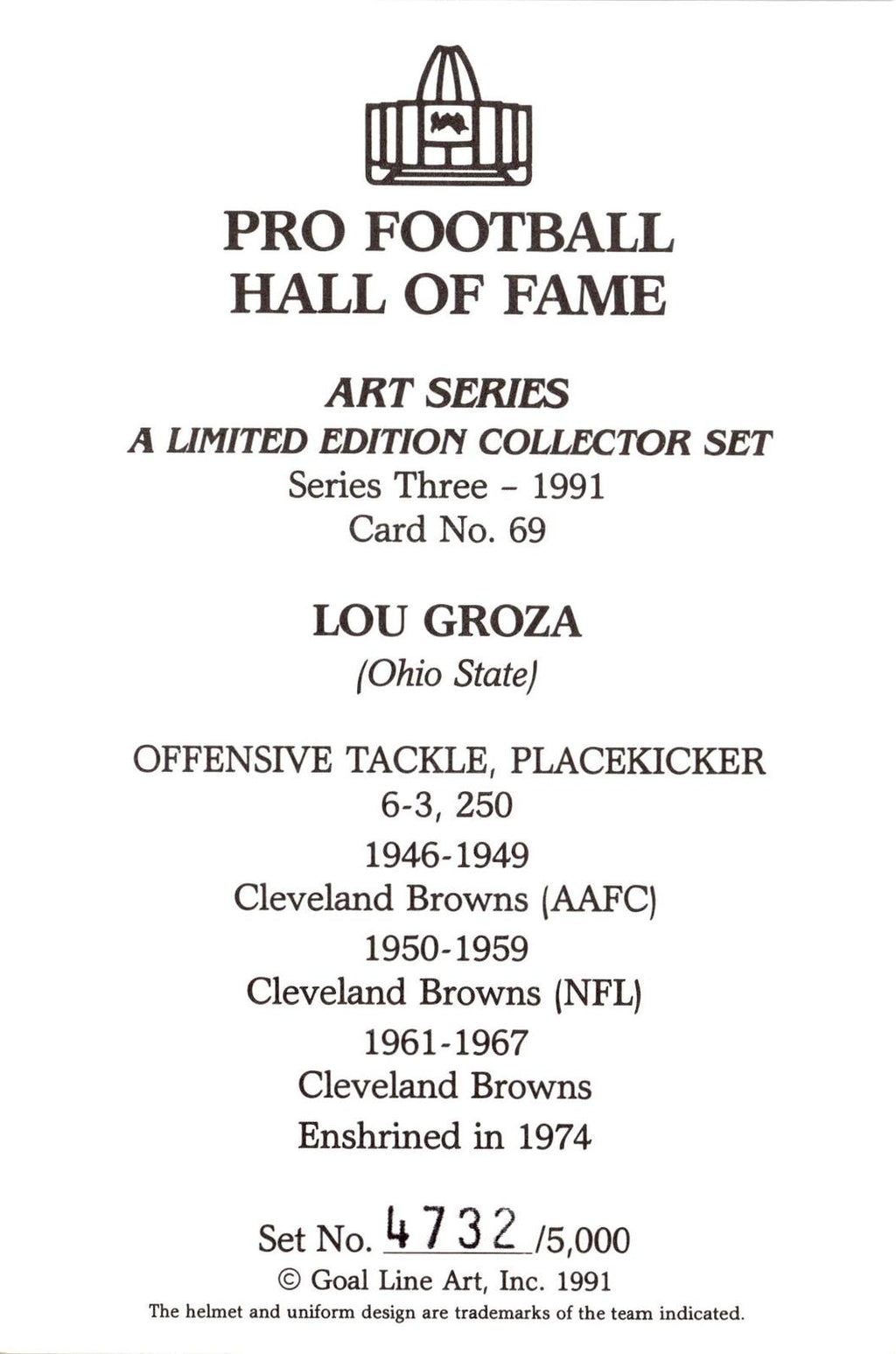 1991 Goal Line Hall of Fame Art Collection #69 Lou Groza #/5000