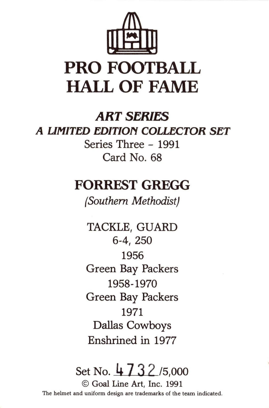 1991 Goal Line Hall of Fame Art Collection #68 Forrest Gregg #/5000