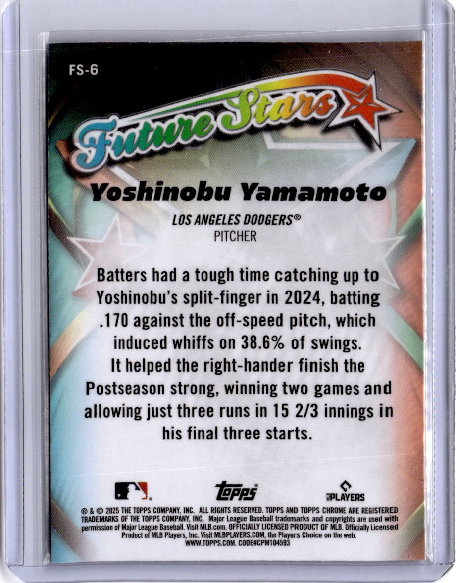 2025 Topps Chrome #FS-6 Yoshinobu Yamamoto Future Stars