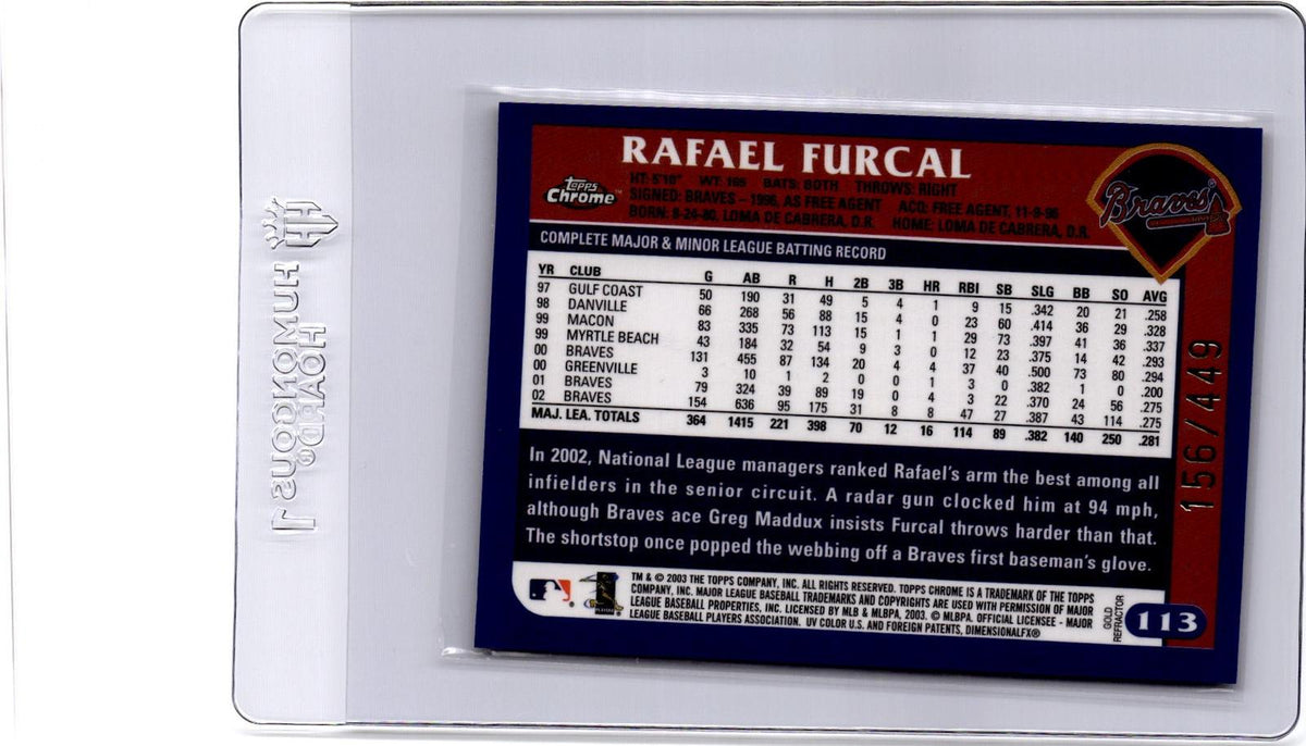2003 Topps Chrome #113 Rafael Furcal Gold Refractor #/449
