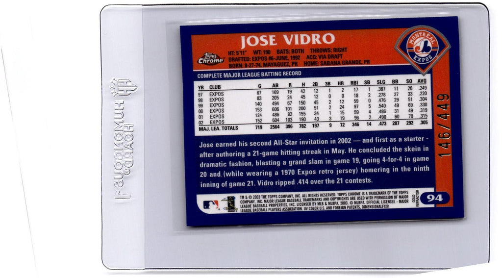 2003 Topps Chrome #94 Jose Vidro Gold Refractor #/449